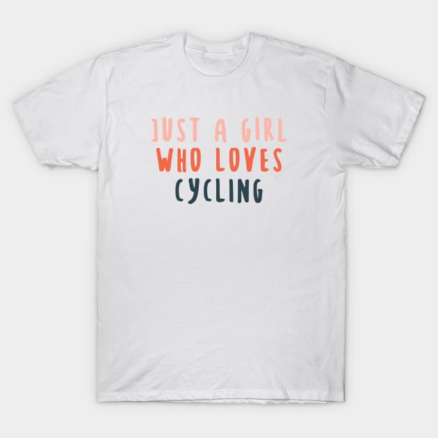 Just A Girl Who Loves Cycling Vintage T-Shirt by gabrielakaren